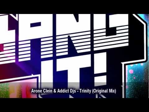Arone Clein & Addict Djs - Trinity (Original Mix)