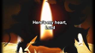Here's My Heart   David Crowder   Worship video with lyrics