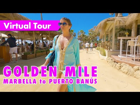 Golden Mile beachfront tour - Spring 2023 - Marbella to Puerto Banús immersive visual tour