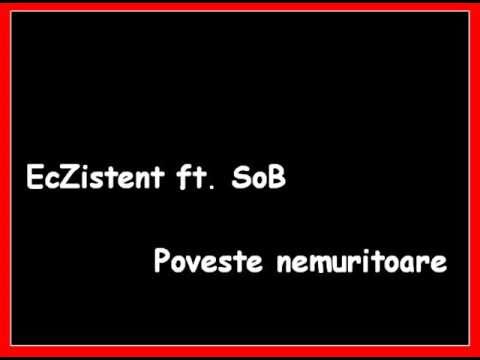 EcZistent ft. SoB - Poveste nemuritoare