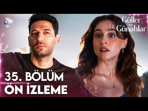 Güller ve Günahlar 35. Bölüm Fragmanı