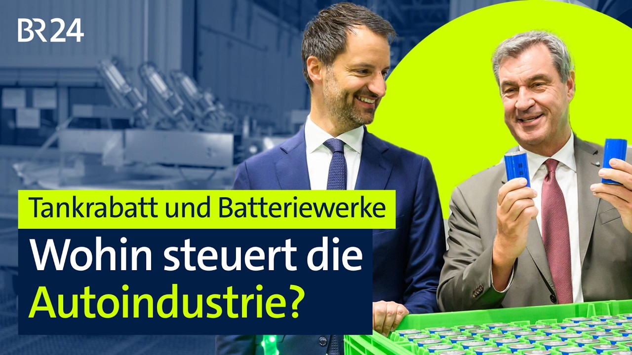 Tankrabatt und Batteriewerke: Wohin steuert die Autoindustrie? | BR24live