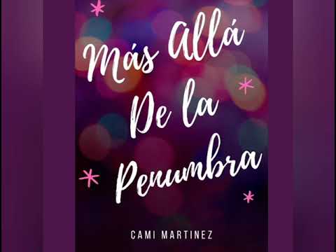 Más Allá De La Penumbra - Cami Martinez
