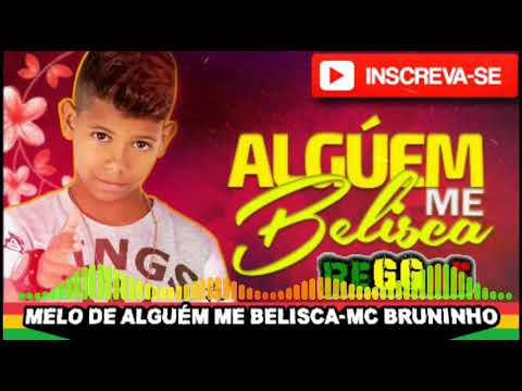 MELO DE ALGUÉM ME BELISCA 2018B BRUNINHO REGGAE REMIX