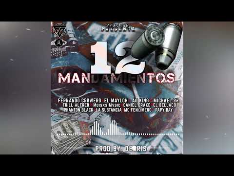 12 MANDANIENTO🦉- El MAYLOH ❌ FERNANDO CROWERD ❌ AO KING ❌ MOISXS MVSIC... (AUDIOVISUAL)