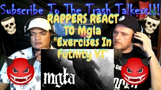 Rappers React To Mgla &quot;Exercises In Futility VI&quot;