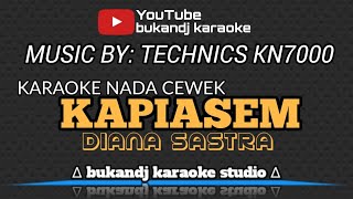 Download lagu KAPIASEM KARAOKE - DIANA SASTRA | TARLING LIRIK TANPA VOKAL 2024 mp3