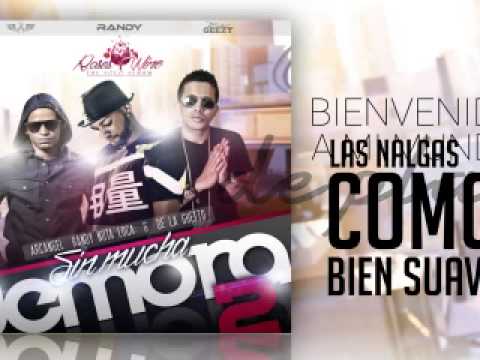 Arcangel sin mucha demora 2 remix