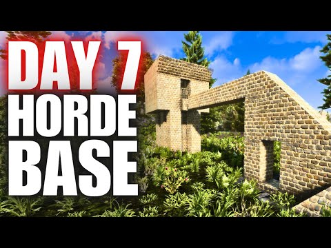 DAY 7 Horde Base for BEGINNERS | 7 Days to Die 2025