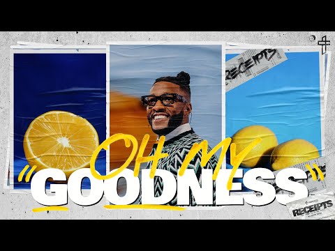 Oh My Goodness // Receipts: The Proof Is In The Fruit (Part 3) // Michael Todd