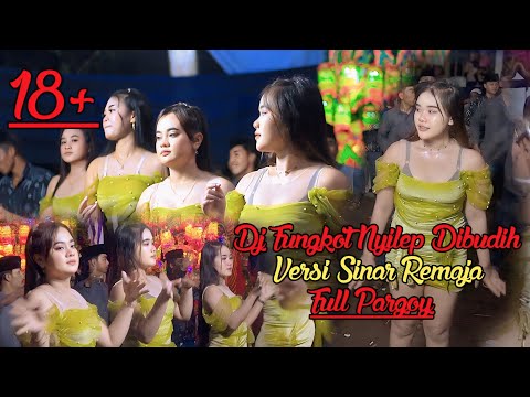 FULL LAGU DJ FUNGKOT NYILEP DIBUDIH VERSI SINAR REMAJA.MAS RANGGA WIJAYA