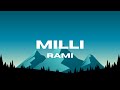 RAMI - Milli (Lyrics)