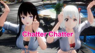 【MMD】『Chatter Chatter』ちさと＆たきな【4K 60fps】