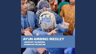 Download lagu Ayun Ambing Medley Wangsit Siliwangi Kembang Beureum mp3