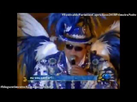 Boi Caprichoso 2010 - 1ª Noite Festival de Parintins ( Primeira Noite Na Integra Band)