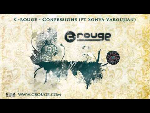 C-rouge - Confessions (ft Sonya Varoujian).wmv