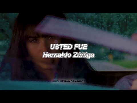 Usted Fue - Hernaldo Zúñiga