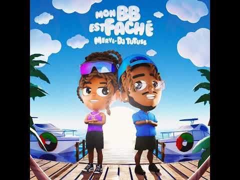 Meryl x Dj Tutuss - Mon BB est fâché (feat. Le Jèm'ss)