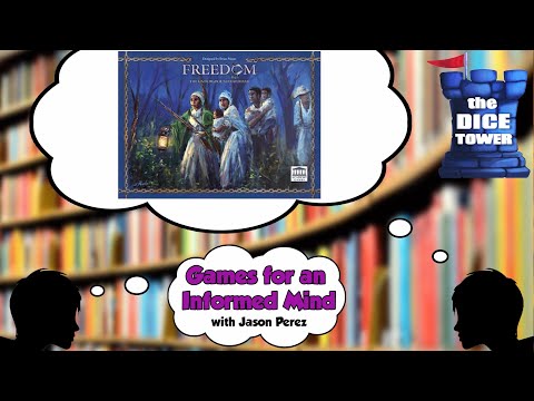 Freedom the Underground Railroad - Games for an Informed Mind with Jason Perez