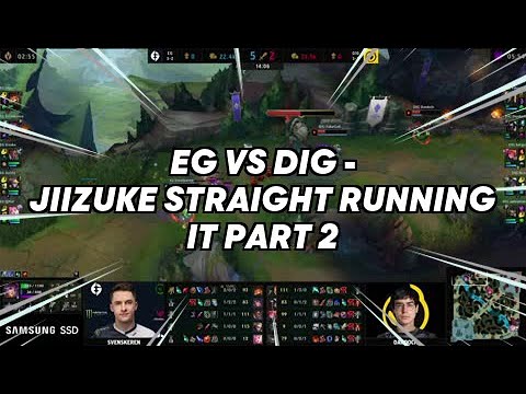 EG VS DIG - JIIZUKE STRAIGHT RUNNING IT PART ... | LCS | League of Legends - Pro Highlights