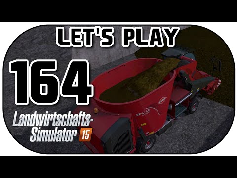 Let's Play Landwirtschafts Simulator 2015 Part 164 Endlich wieder Futter