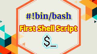 3. How to write the first Shell Script | Shell Scripting Tutorial for Beginners