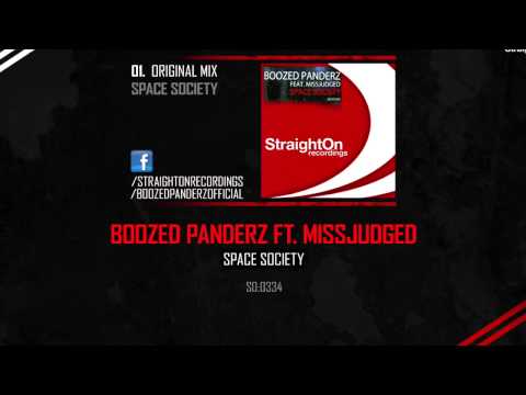 Boozed Panderz ft. MissJudged - Space Society (Official Preview)