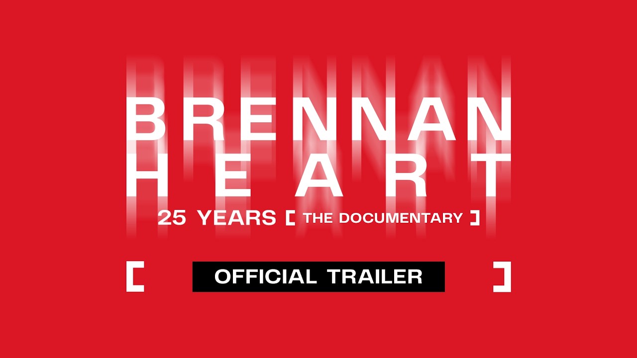 25 Years Brennan Heart [The Documentary] | Official Trailer