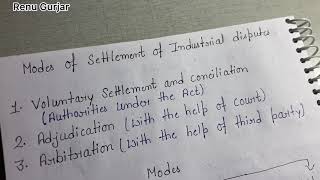 Modes of settlement of Industrial Disputes, Work Committee and Conciliation Officer