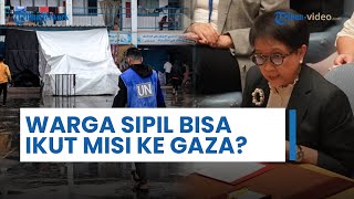Warga Sipil Bisa Ikut dalam Misi Kemanusiaan TNI ke Gaza, Kemenlu: Tunggu Mandat PBB