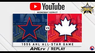 AHL Replay: 1995 All-Star Game