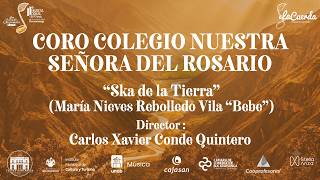 Ska de la tierra - Coro Colegio del Rosario: 11° Festival Coral La Cuerda 2026