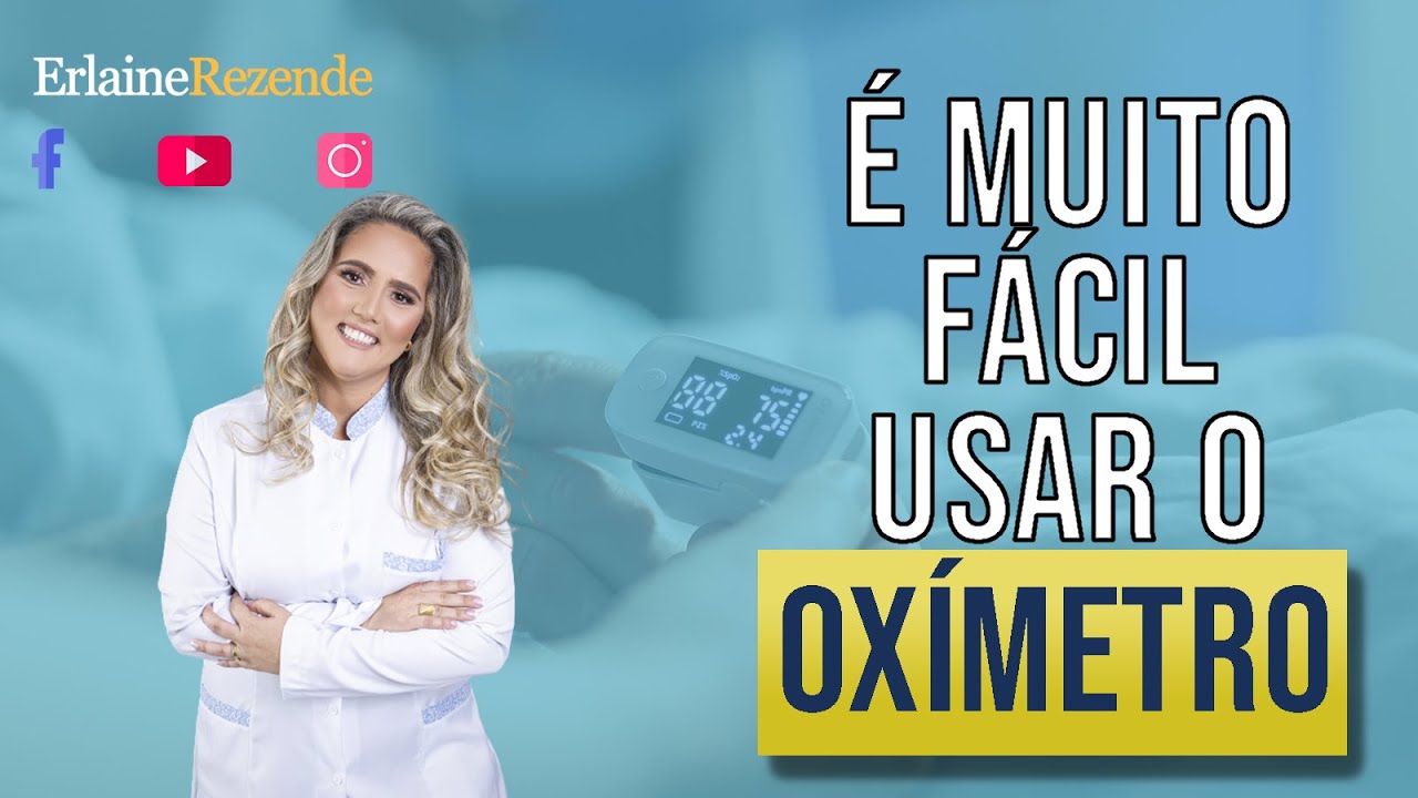 Seja Uma Cuidadora Reconhecida Sabendo Usar o Oxímetro
