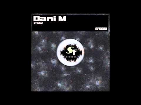 SFR083 - Dani M - Orion (Original Mix)
