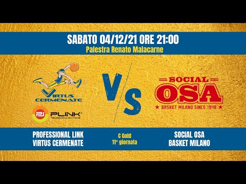 PROFESSIONAL LINK VIRTUS CERMENATE vs SOCIAL OSA MILANO | Sabato 04/12/21 ore 21:00