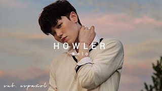 Zelo (B.A.P) - Howler «-Sub español || Hangul || Romanización-»