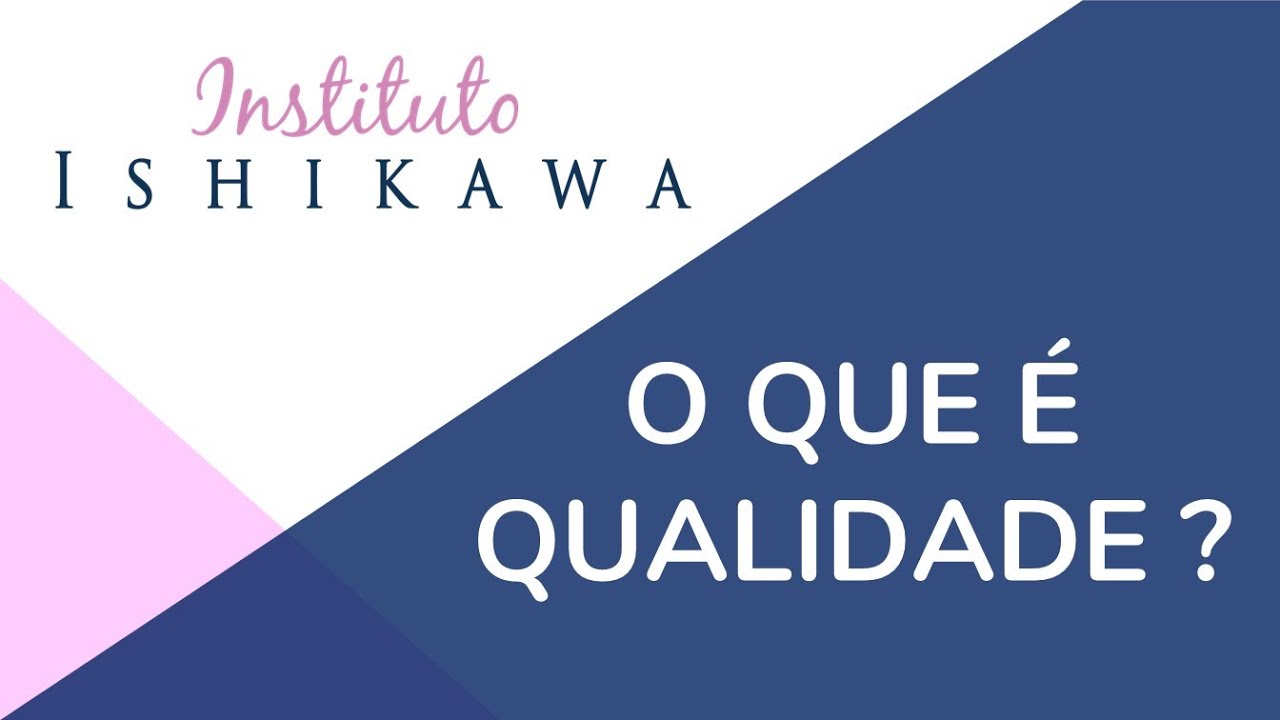 O que é Qualidade?