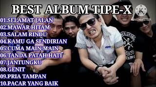 Download lagu 10 lagu terbaik TIPE-X mp3