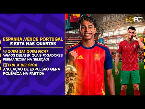 TUDO SOBRE O JOGAÇO ENTRE PORTUGAL X ESPANHA; QUEM SAI E QUEM FICA NO ELENCO DO BRASIL – Quebrada FC