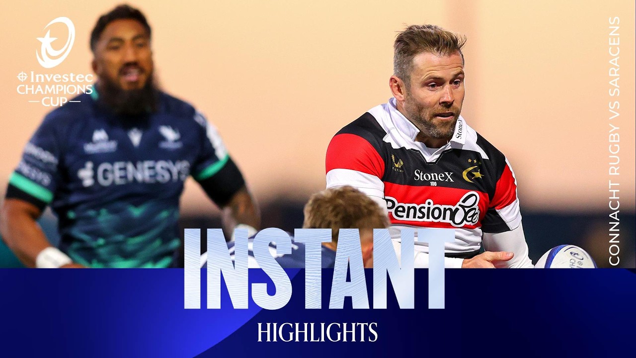 Instant Highlights - Connacht Rugby v Saracens | Investec Champions Cup 2026/27