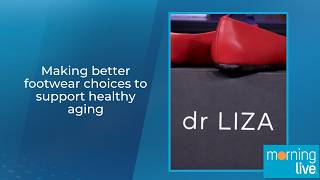 Making better footwear choices to support healthy aging