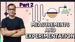 Measurements and Experimentation ICSE Class 9  Cha