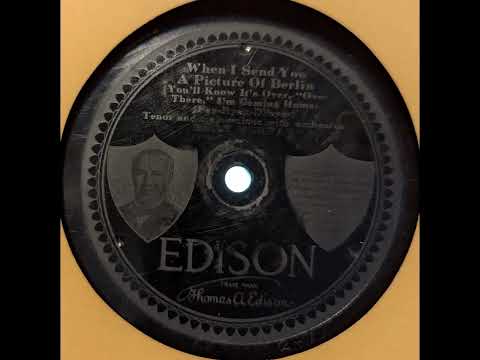 Billy Murray - When I Send You a Picture of Berlin (1918)