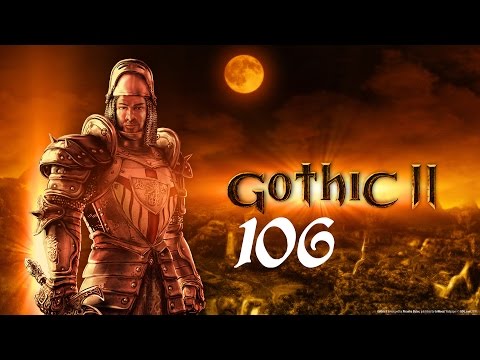 GOTHIC II • #106 - Das Minental [HD+] | Let's Play Gothic II + Die Nacht des Raben