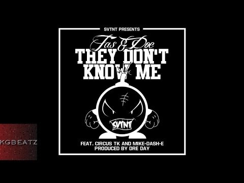 Tas x Doe ft. Cicrus TK, Mike Dash-E - They Don't Know Me [Prod. By Dre Day] [New 2014]