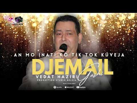 Djemail Gashi & Vedat Haziri | An Mo Inato Ko Tik Tok Kuveja 2026