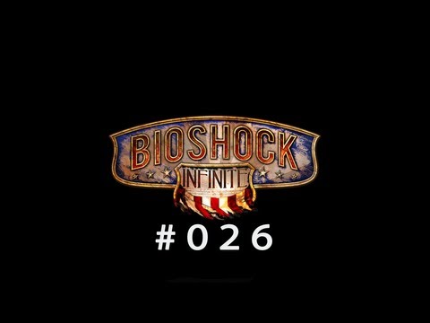 Let's Play Bioshock Infinite [BLIND] #026 - All A Matter Of Perspective