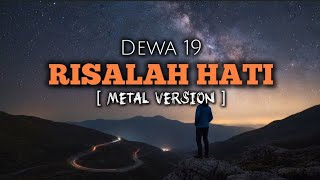 Download lagu Risalah Hati - Dewa 19 || Metal Cover Aghony mp3