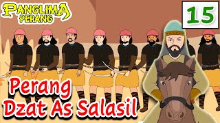 Download lagu Perang Dzat As Salasil - Era Khalifah Abu Bakar Ash Shiddiq | Panglima Perang Channel mp3