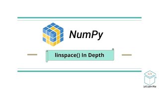 Numpy Linspace Function Explained In Detail | Numpy Tutorials | Machine Learning made easy